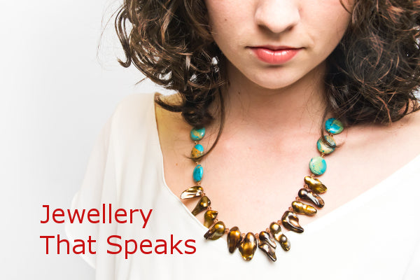 Jewellery That Speaks